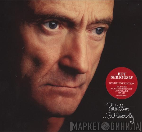  Phil Collins  - ...But Seriously