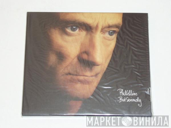  Phil Collins  - ...But Seriously