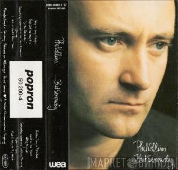  Phil Collins  - ...But Seriously