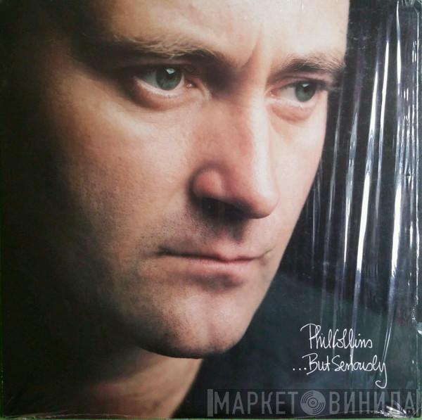  Phil Collins  - ...But Seriously