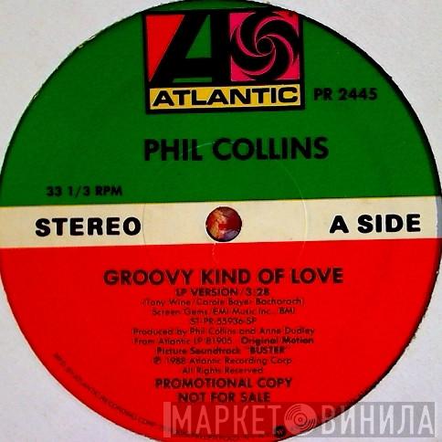  Phil Collins  - A Groovy Kind Of Love