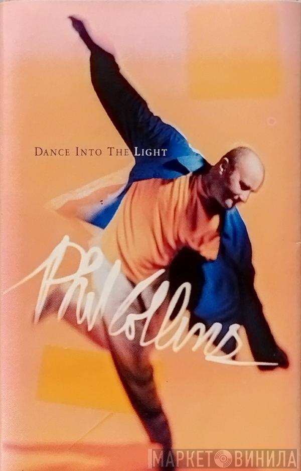  Phil Collins  - Dance Into The Light