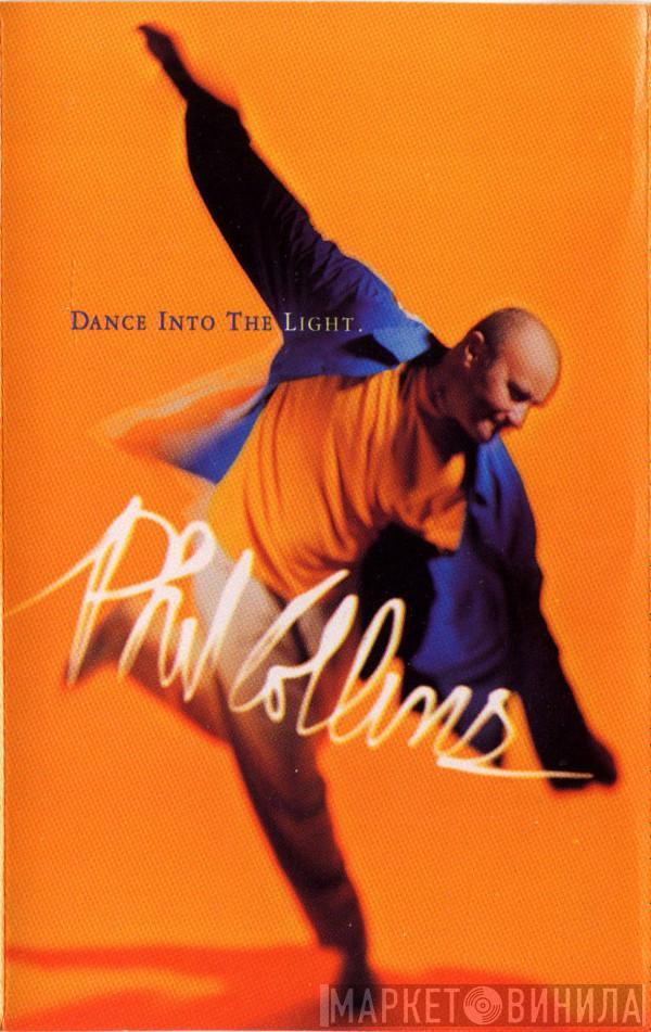  Phil Collins  - Dance Into The Light
