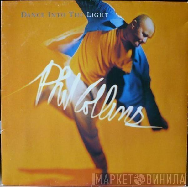  Phil Collins  - Dance Into The Light