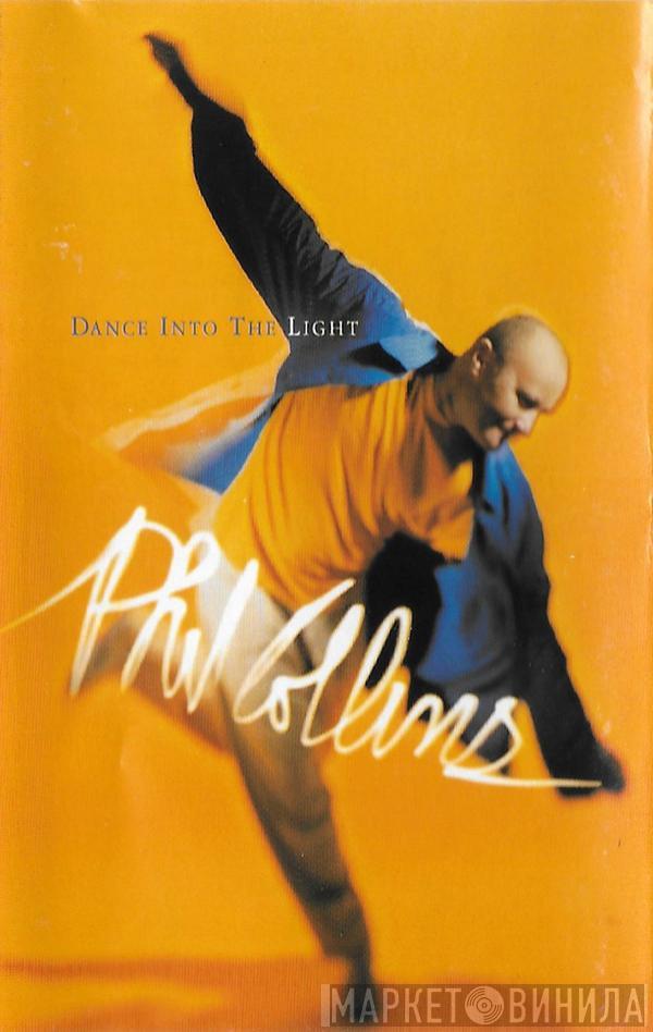  Phil Collins  - Dance Into The Light