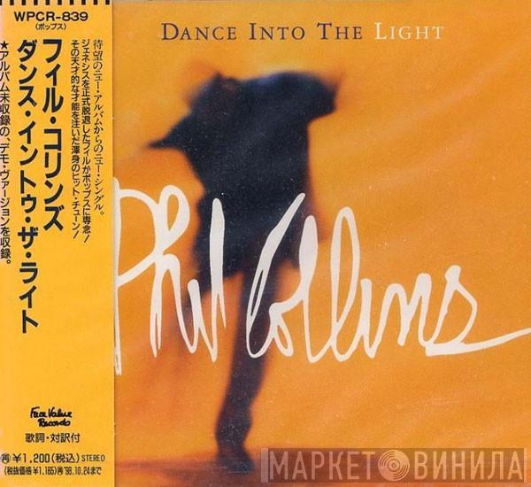  Phil Collins  - Dance Into The Light