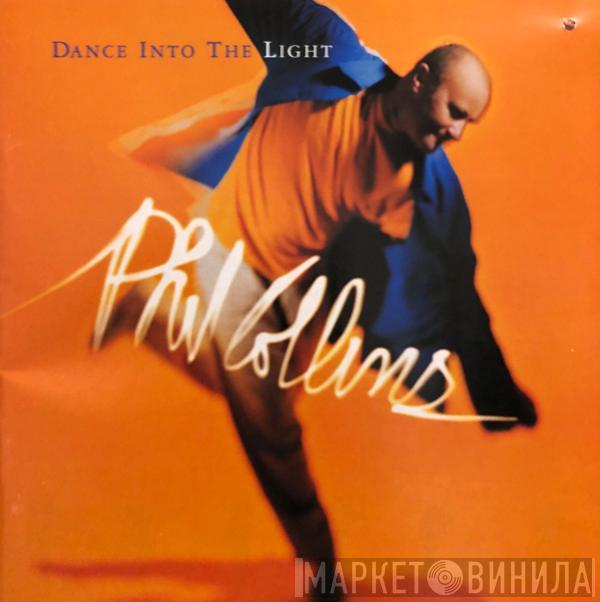  Phil Collins  - Dance Into The Light