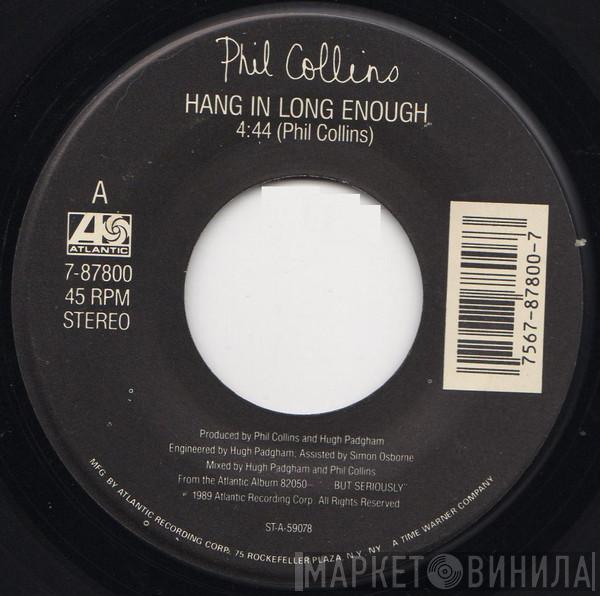  Phil Collins  - Hang In Long Enough