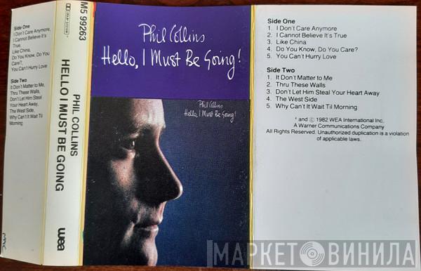  Phil Collins  - Hello, I Must Be Going!