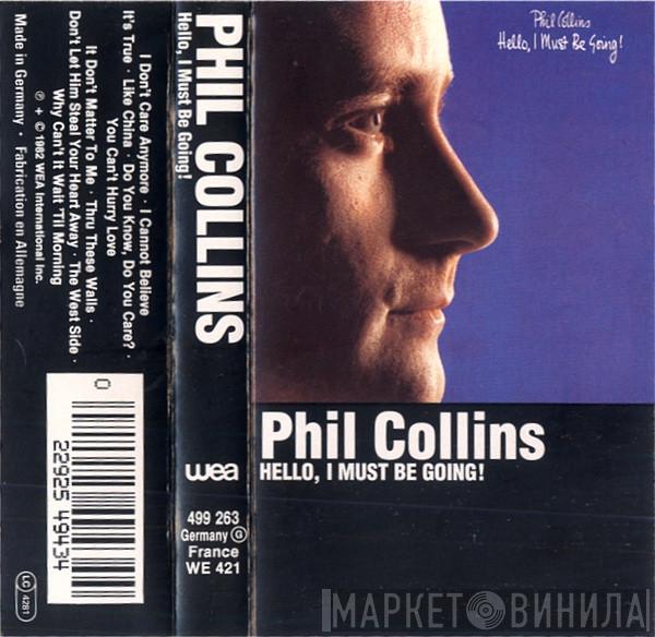  Phil Collins  - Hello, I Must Be Going