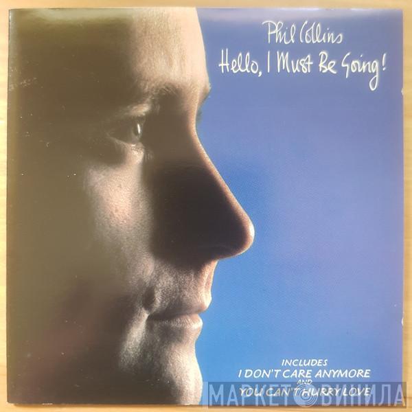  Phil Collins  - Hello, I Must Be Going