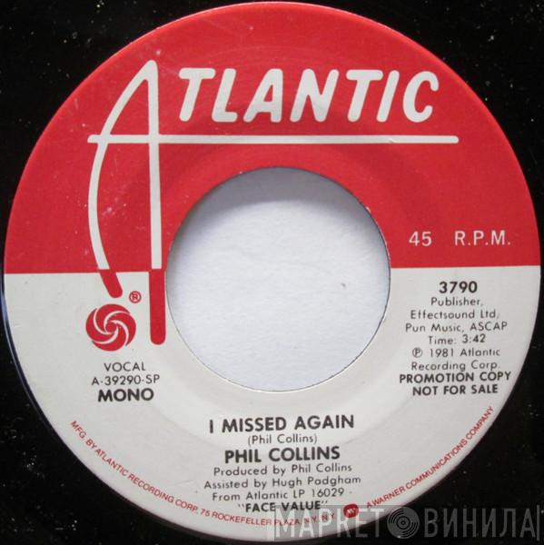  Phil Collins  - I Missed Again