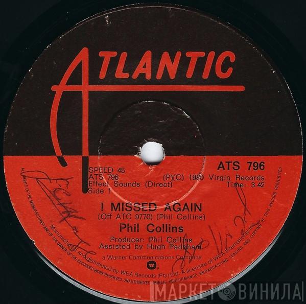  Phil Collins  - I Missed Again