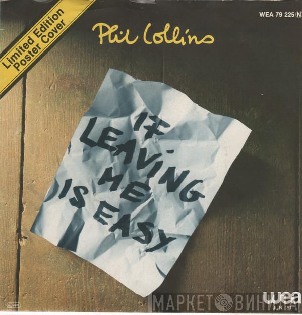  Phil Collins  - If Leaving Me Is Easy
