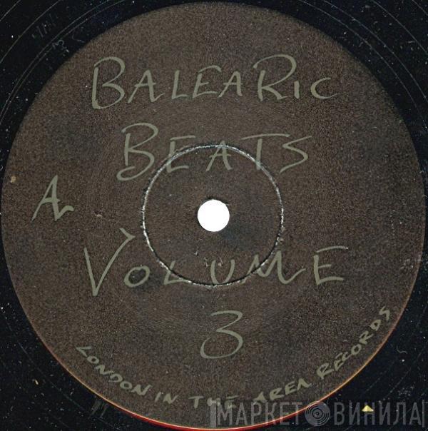 Phil Collins, Indeep - Balearic Beats Vol. 3