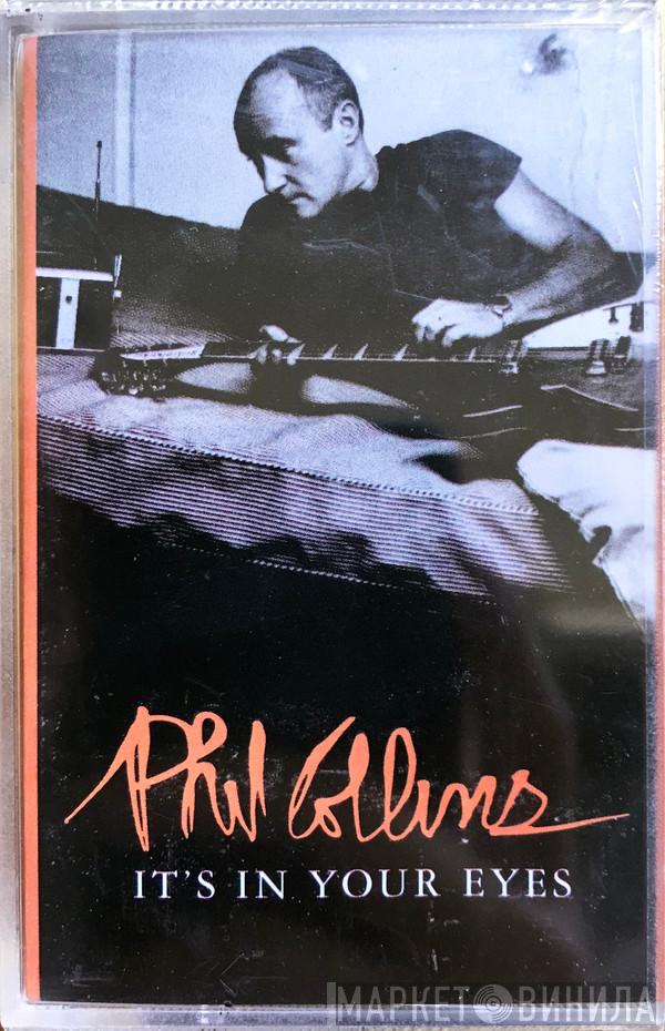 Phil Collins  - It's In Your Eyes