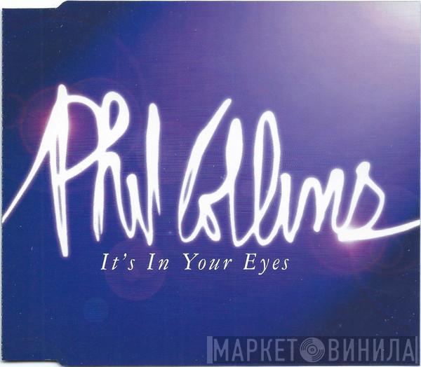  Phil Collins  - It's In Your Eyes