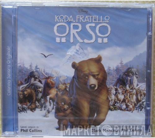 , Phil Collins  Mark Mancina  - Koda, Fratello Orso - Collonna Sonora Originale