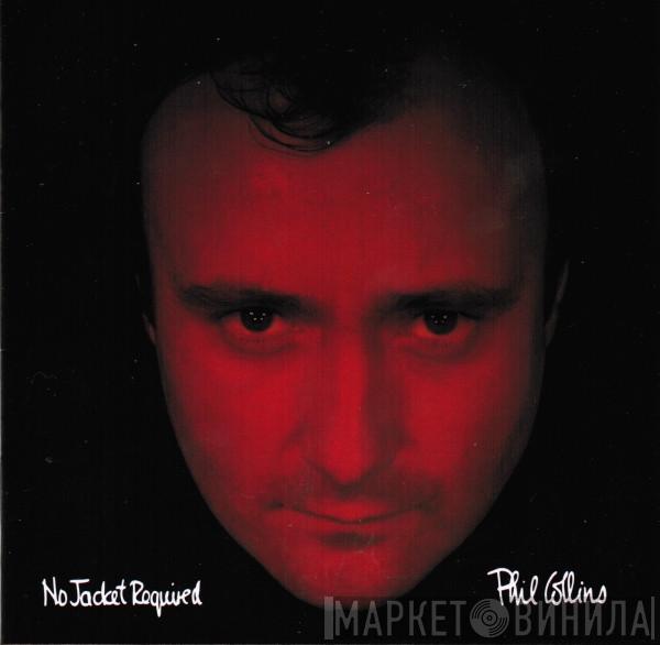  Phil Collins  - No Jacket Required