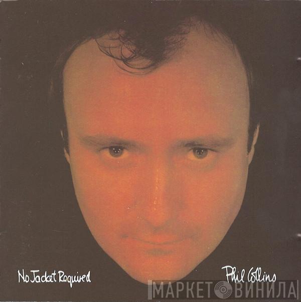  Phil Collins  - No Jacket Required