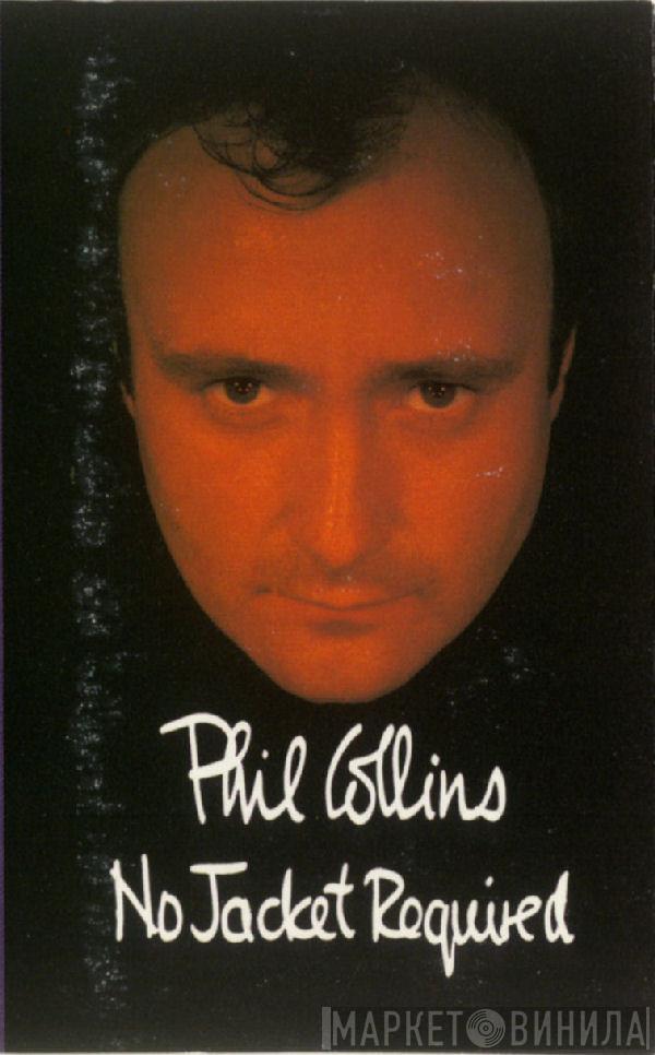  Phil Collins  - No Jacket Required