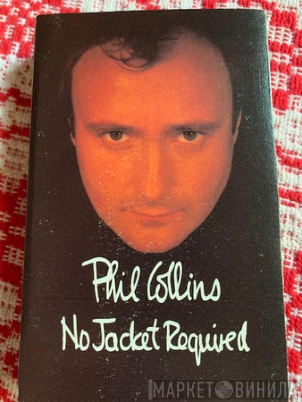  Phil Collins  - No Jacket Required