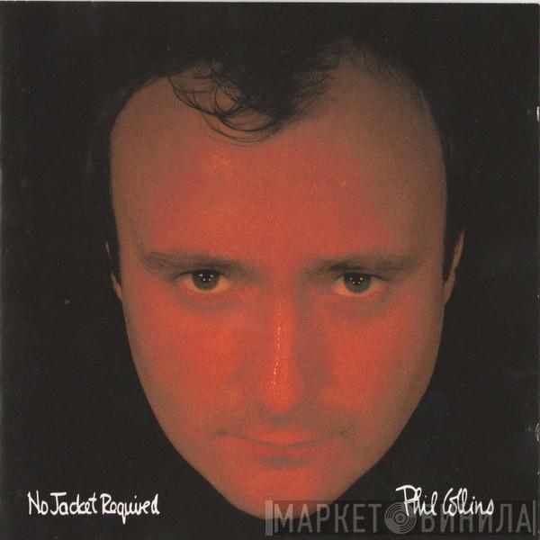  Phil Collins  - No Jacket Required