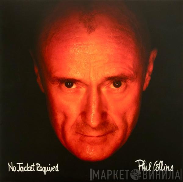 Phil Collins  - No Jacket Required