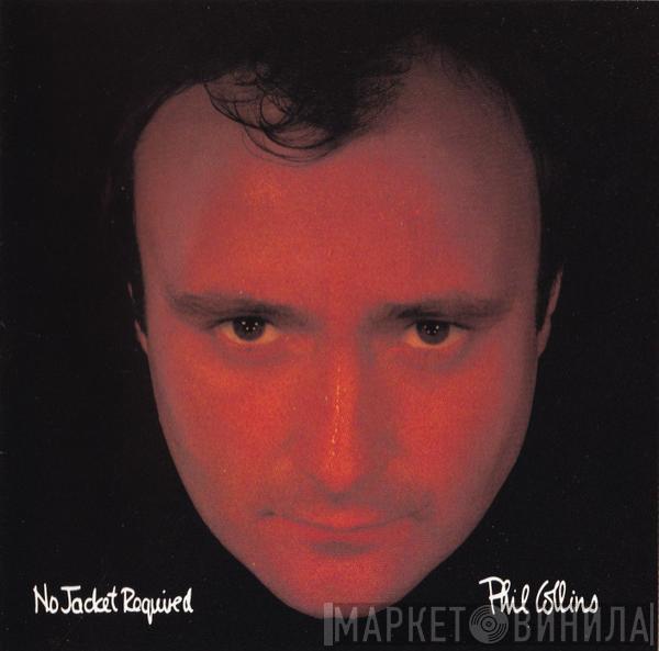  Phil Collins  - No Jacket Required