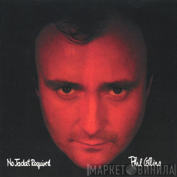  Phil Collins  - No Jacket Required