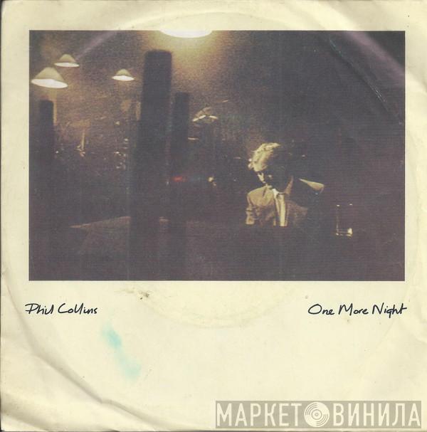  Phil Collins  - One More Night