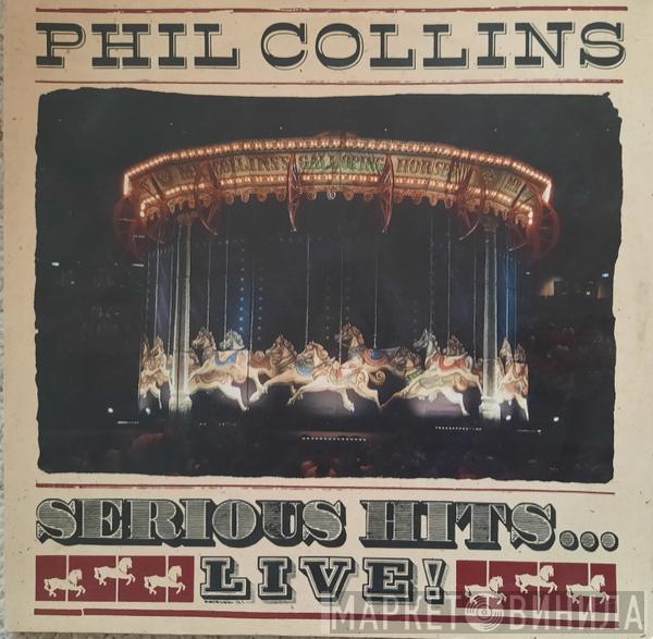  Phil Collins  - Serious Hits...Live!