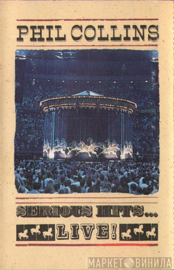  Phil Collins  - Serious Hits...Live!