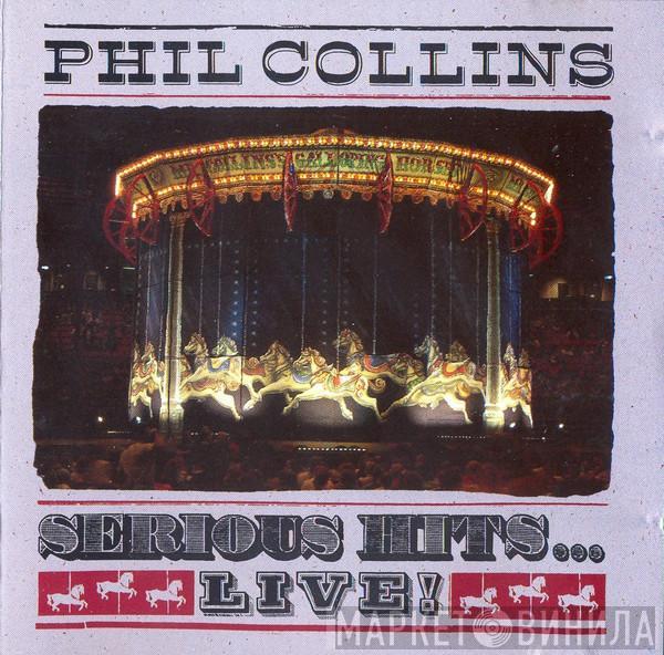  Phil Collins  - Serious Hits...Live!
