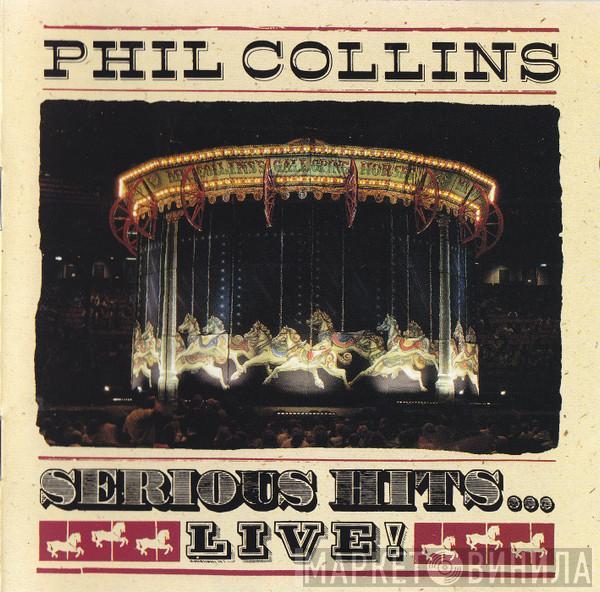  Phil Collins  - Serious Hits...Live!