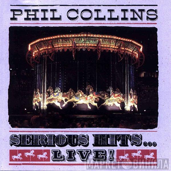 Phil Collins  - Serious Hits...Live!