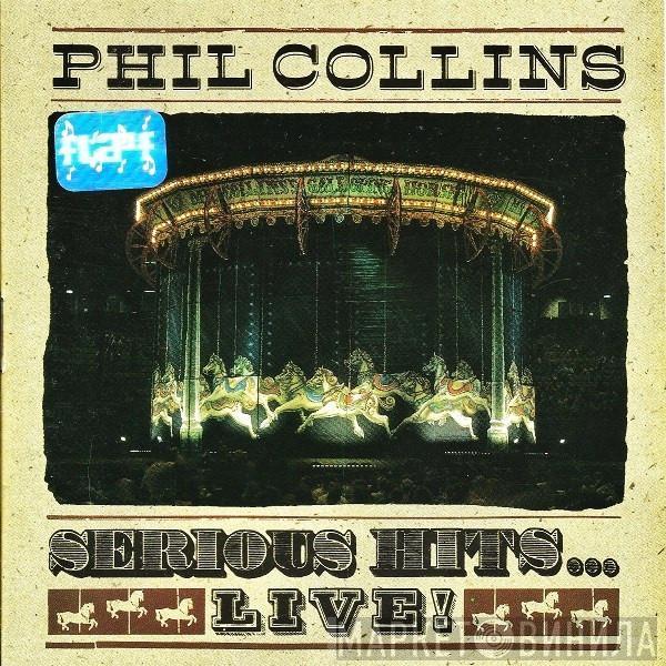  Phil Collins  - Serious Hits...Live!