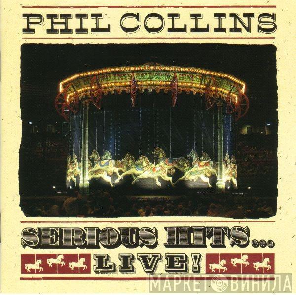  Phil Collins  - Serious Hits...Live!