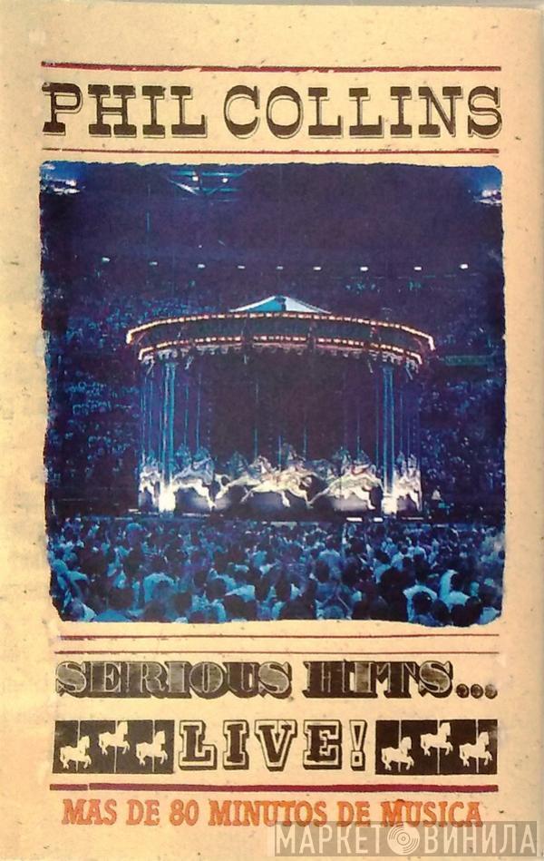  Phil Collins  - Serious Hits...Live!