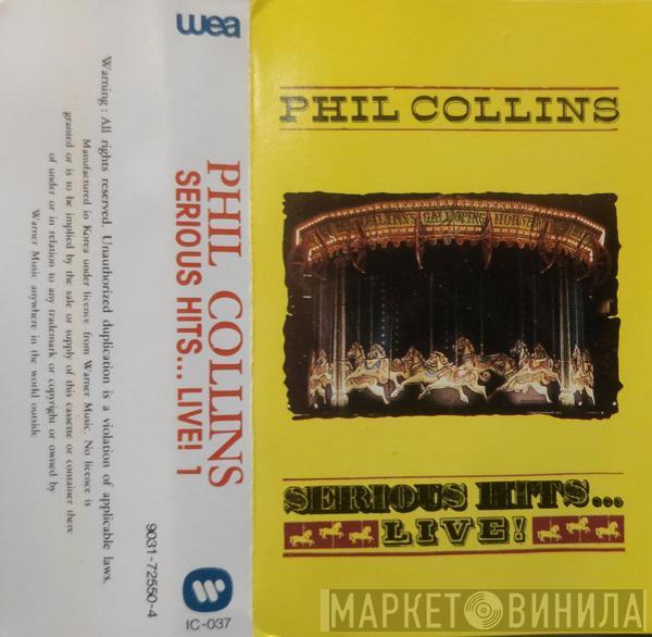  Phil Collins  - Serious Hits...Live ! 1