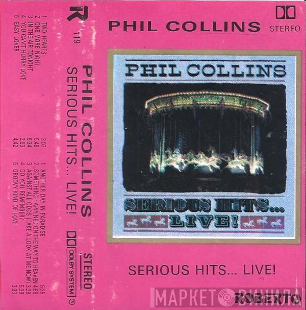  Phil Collins  - Serious Hits... Live!
