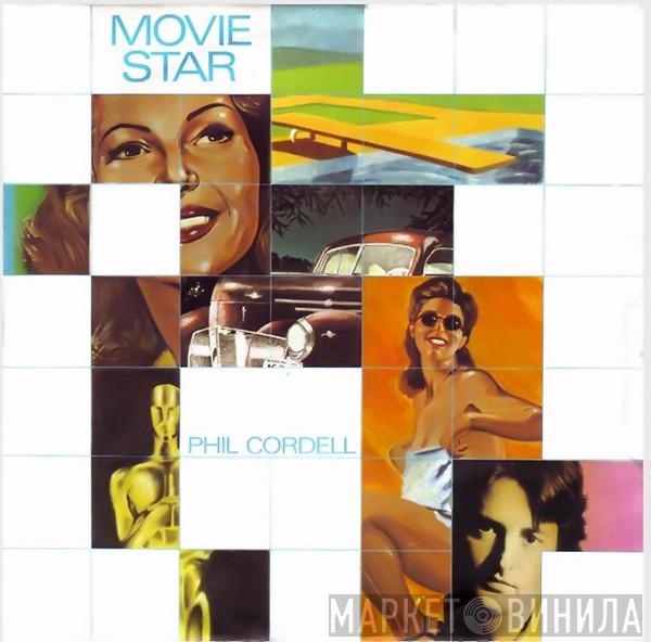 Phil Cordell - Movie Star