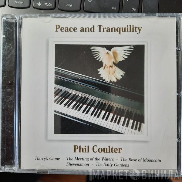 Phil Coulter - Peace & Tranquility