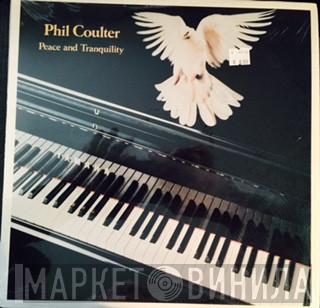  Phil Coulter  - Peace & Tranquility