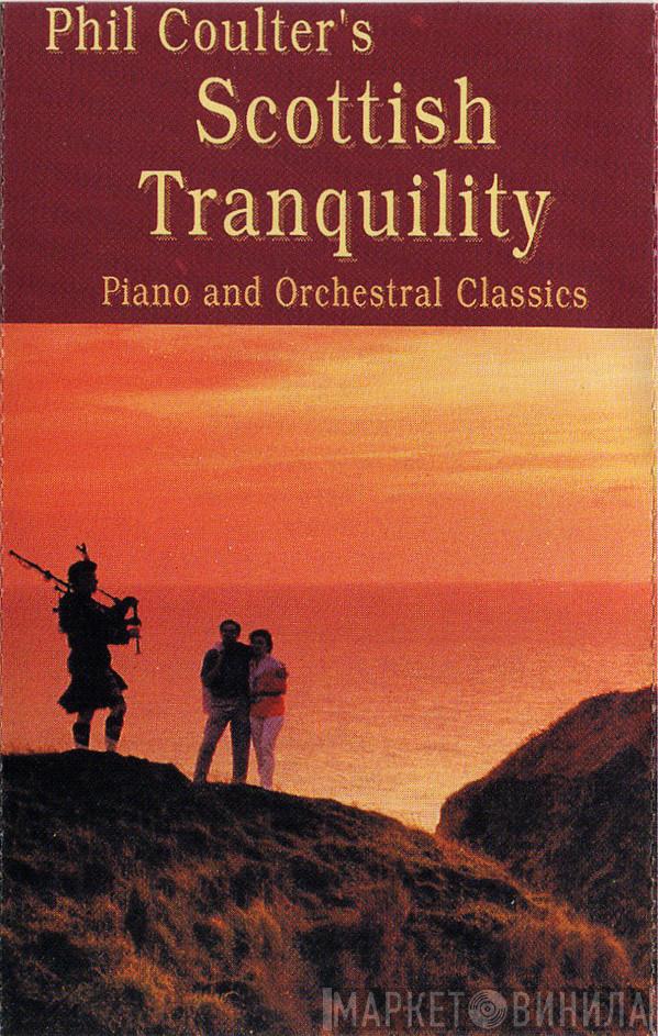  Phil Coulter  - Scottish Tranquility
