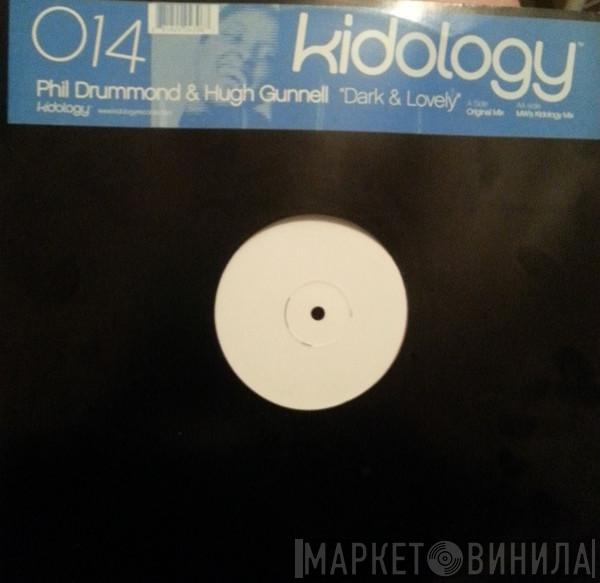 Phil Drummond, Hugh Gunnell - Dark & Lovely