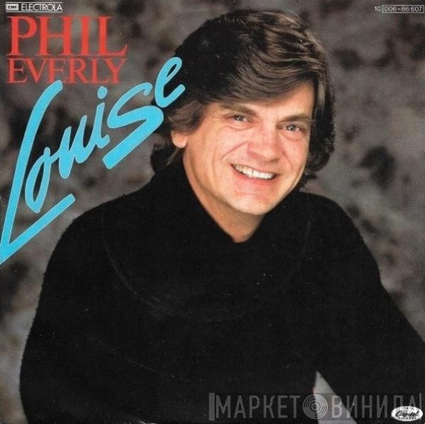  Phil Everly  - Louise