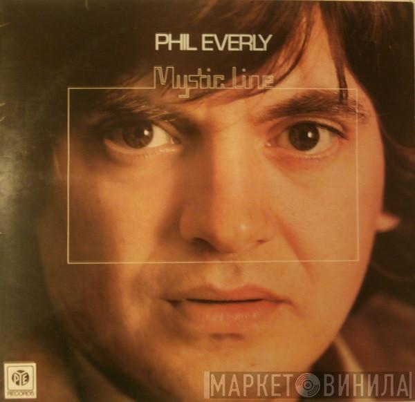 Phil Everly - Mystic Line