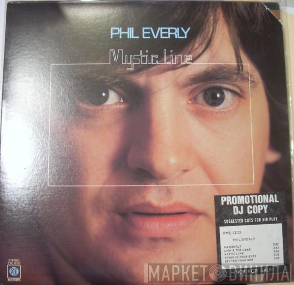  Phil Everly  - Mystic Line