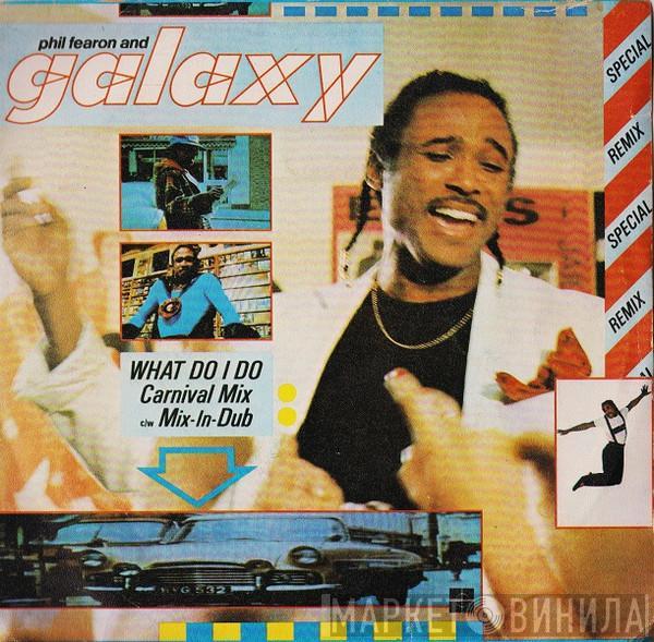  Phil Fearon & Galaxy  - What Do I Do? (Carnival Mix)